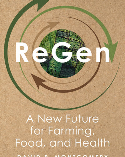 Book Review: ReGen by David R. Montgomery